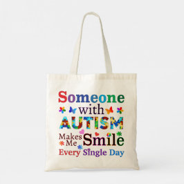 Iemand Met AUTISME Maakt Me OPNIEUW Tote Bag