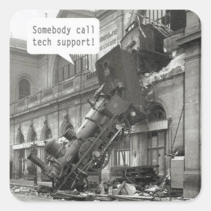 Iemand noemt Tech Support Train Wreck Vierkante Sticker