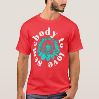 Iemand om van te houden meisje t-shirt