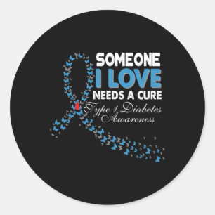 Iemand van wie ik hou heeft een remedie nodig T1D Ronde Sticker