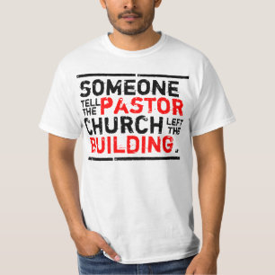 iemand vertelt de pastor! t-shirt