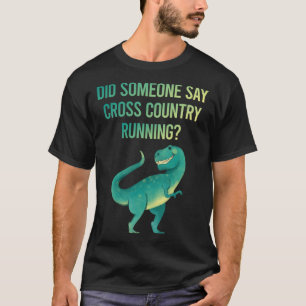 Iemand zegt cross country running XC T-shirt