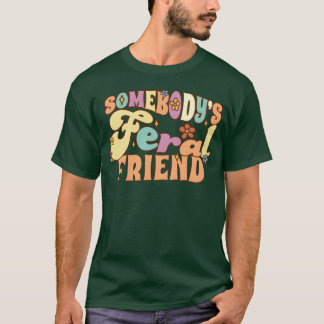 IemandJongens Verwilderde Vriend Grappige Vrienden T-shirt