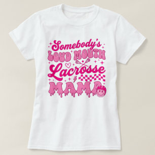 Iemands Luidruchtige Lacrosse Moeder T-shirt