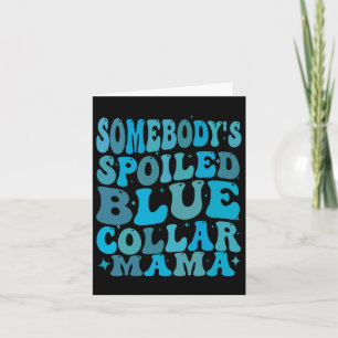 Iemands Verwende Blauwboorden Moeder Groovy Moeder Kaart