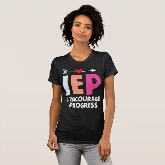 IEP I moedig onderwijsleraar Progress T-shirt (Voorkant volledig)