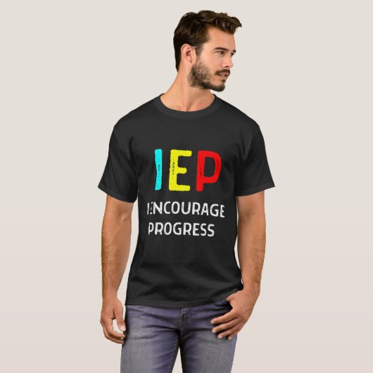 IEP I moedigt Progress Special Education School aa T-shirt (Voorkant volledig)