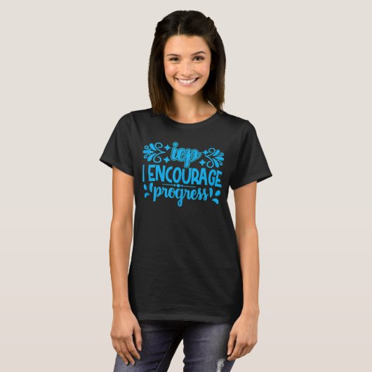 IEP I moedigt Progress Special Education School aa T-shirt (Voorkant volledig)
