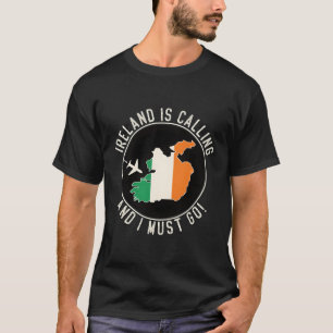 Ierland roept en ik moet naar de Ierse vlag T-shirt