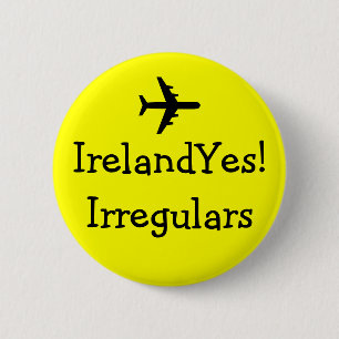 IerlandJa! Irregulars Pin Ronde Button 5,7 Cm