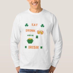 Iers eet en drink bier T-Shirt