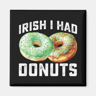 Iers Ik Had Donut Liefhebbers Grappige St Patrick' Magneet
