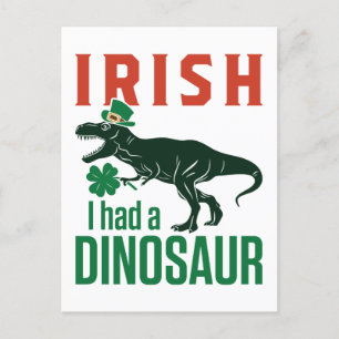 Iers Ik had een dinosaurus St Patricks Day Dino Tr Briefkaart