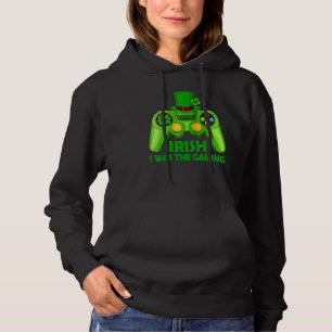 Iers ik speelde grappig St Patrick's Day Video Ga Hoodie