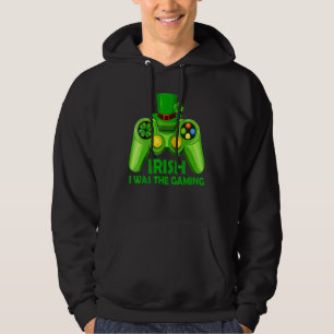 Iers ik speelde grappig St Patrick's Day Video Ga Hoodie