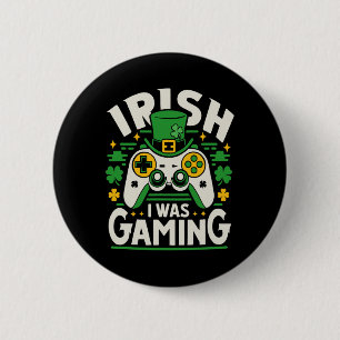 Iers Ik Was Gamen Grappige St. Patrick's Dag Video Ronde Button 5,7 Cm