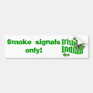 Iers-indiaan Bumpersticker