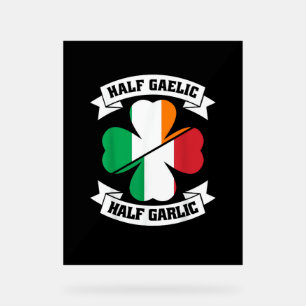 Iers Italiaans Half Gaelic Half Garlic Saint Patri Acryl Bord