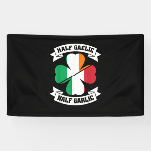 Iers Italiaans Half Gaelic Half Garlic Saint Patri Spandoek