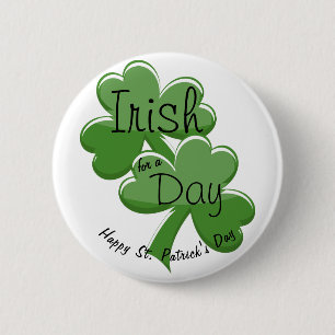 Iers voor een dag gelukkig St. Patrick's Day Ronde Button 5,7 Cm
