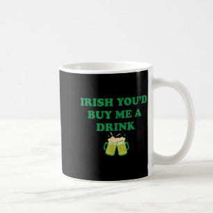 Iers Zou Je Me Een Drankje Kopen Koffiemok