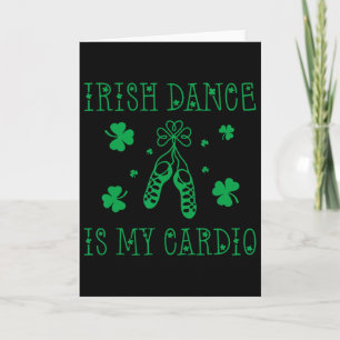 Ierse Dans Is Mijn Cardio St. Patrick's Day Kaart