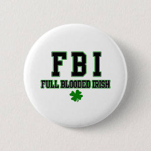 Ierse FBI - volledig geblust Iers Ronde Button 5,7 Cm
