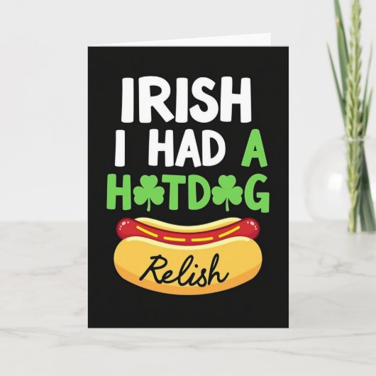 Ierse Hotdog St. Patrick's Dag Kaart (Voorkant)