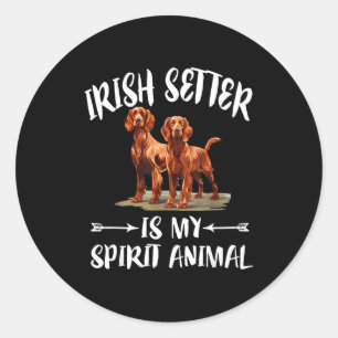 Ierse Setter Hond Is Mijn Spirituele Dier Ronde Sticker