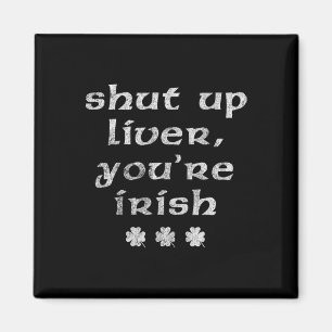 Ierse St. Patrick's Dag Hou Je Lever Op Magneet
