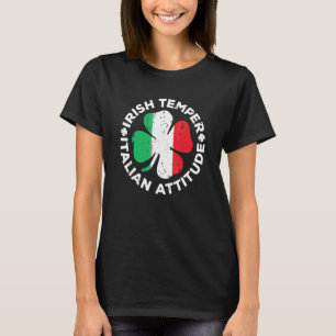 Ierse temperament Italiaanse houding T- St Patrick T-shirt