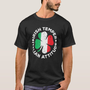 Ierse temperament Italiaanse houding T- St Patrick T-shirt