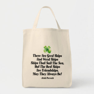 Ierse zegen voor vriendschap Goede schepen vriend Tote Bag