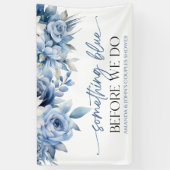 Iets blauw voordat we bloemenparen douchen spandoek (Verticaal)