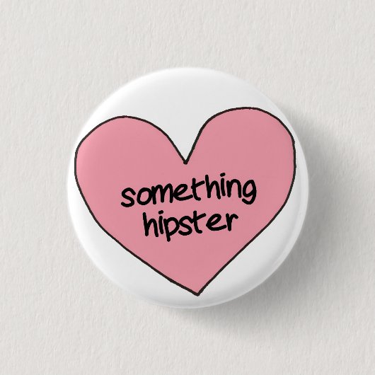 "Iets hipster" Ronde Button 3,2 Cm (Voorkant)