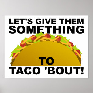 Iets voor Taco'Bout Funny Poster