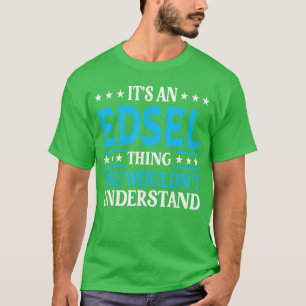 Iets wat een Edselfanaat niet zou begrijpen Persoo T-shirt