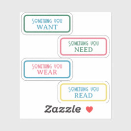 Iets wat je wilt, nodig, draag, leest Gift Sticker