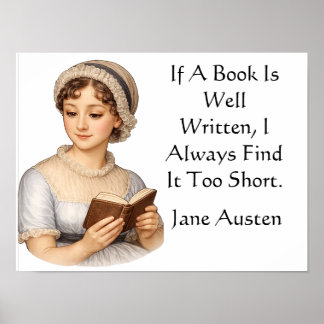 If a book is well written, . Jane Austen  Poster