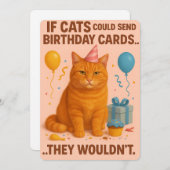 If Cats Could Send Birthday Cards... They Wouldn’t Feestdagenkaart (Voorkant / Achterkant)