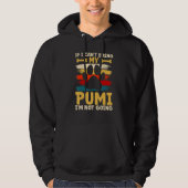 If i can't bring my dog i'm not going pumi hoodie (Voorkant)