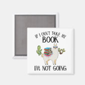 If I Can't Take My Book I'm Not Going Llama Magneet (Voorkant / Achterkant)