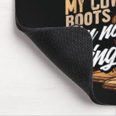 If I Can't Wear My Cowboy Boots I'm Not Going - Fu Muismat (Hoek)