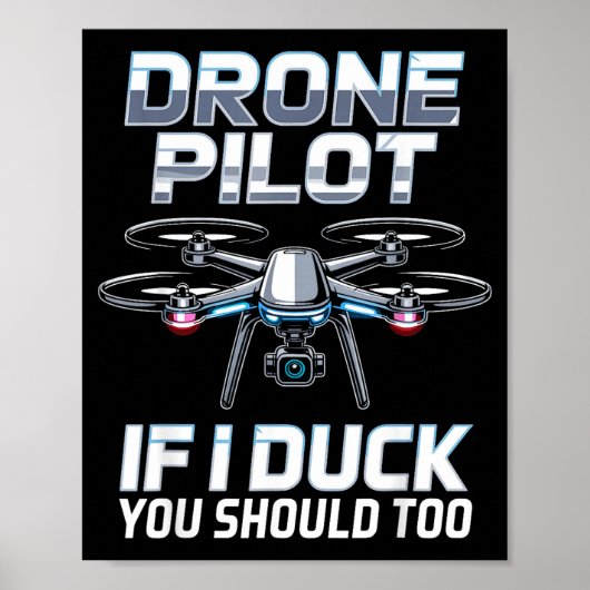 If I Duck Drone Lot Drone Operator Rc Quaopter Fly Poster (Voorkant)