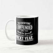 If I Offended You Work On Yourself Funny Sarcastic Koffiemok (Links)