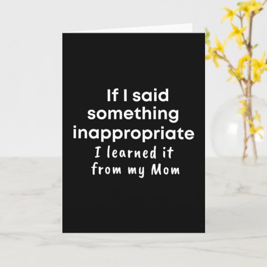 If I said something inappropriate I learned it Kaart (Gele Bloem)