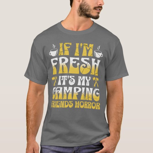 If in Fresh is mijn vrienden Horror grappig T-shirt (Voorkant)