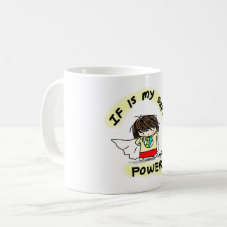 IF is mijn Super Power-Mok Koffiemok