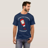 If It Doesnt Have Ketchup On It Funny Graphic T-shirt (Voorkant volledig)
