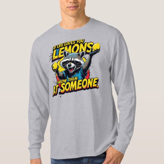 If life gives you lemons... t-shirt (Voorkant)